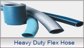 Heavy Duty Flex Hose	
